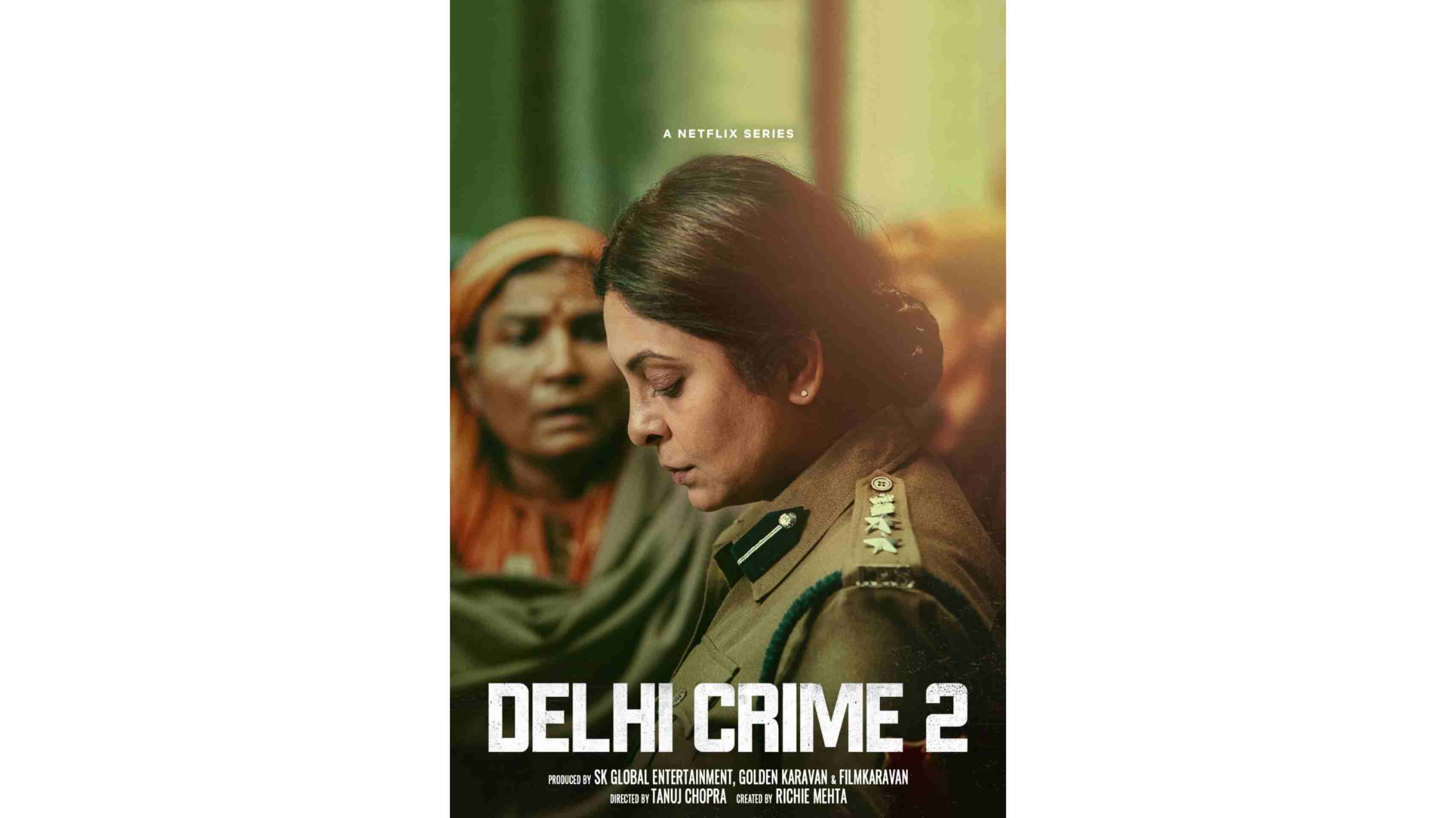 दिल्ली क्राइम सीजन 2 आज होगा  नेटफ्लिक्स पर रिलीज